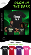 Load image into Gallery viewer, Blessed 24:7®️ Glow In The Dark T-shirt (Unisex) FREE SHIPPING