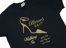 Load image into Gallery viewer, Blessed 24:7 (Walking In HIS Will) Ladies T-shirts (Black) FREE SHIPPING