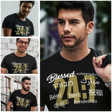 Load image into Gallery viewer, Blessed 24:7 (9 Different Languages) Unisex T-shirts FREE SHIPPING