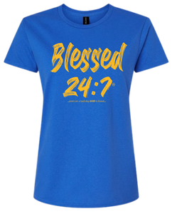 Blessed 24:7 (Greek Sorority Life) Ladies T-shirts FREE SHIPPING