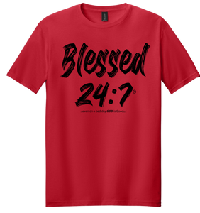 Blessed 24:7® T-shirt FREE SHIPPING