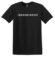 Load image into Gallery viewer, Mother&#39;s Day SPECIAL (I Wear My Heart On My Sleeve) T-shirts FREE SHIPPING