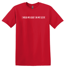 Load image into Gallery viewer, Mother&#39;s Day SPECIAL (I Wear My Heart On My Sleeve) T-shirts FREE SHIPPING