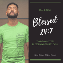 Load image into Gallery viewer, Blessed 24:7 ...even on a bad day GOD is Good... (Sideway Print) Unisex T-shirt FREE SHIPPING