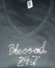 Load image into Gallery viewer, CLOSEOUT BLING Blessed 24:7 Rhinestone Ladies Tees FREE SHIPPING