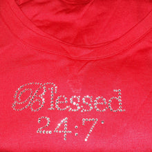 Load image into Gallery viewer, CLOSEOUT BLING Blessed 24:7 Rhinestone Ladies Tees FREE SHIPPING