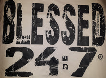 Load image into Gallery viewer, CLOUSEOUT Blessed 24:7 T-shirt Sale Size MEDIUM FREE SHIPPING
