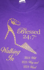 CLOSEOUT Blessed 24:7 T-shirt Sale Walking In... FREE SHIPPING