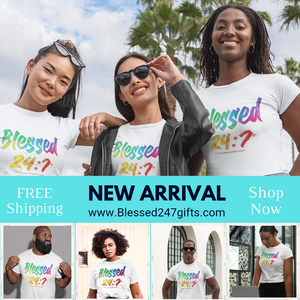 Blessed 24:7®️ Watercolors T-shirt FREE SHIPPING