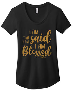 Blessed 24:7 (I AM THAT I AM) Ladies Metallic Gold Print FREE SHIPPING