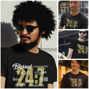 Blessed 24:7 (9 Different Languages) Unisex T-shirts FREE SHIPPING