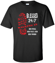 Load image into Gallery viewer, Blessed 24:7 (Walking In HIS Will) Unisex T-shirts FREE SHIPPING