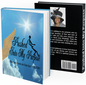 Book: Pushed Into My Purpose FREE SHIPPING