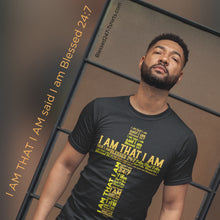 Load image into Gallery viewer, Blessed 24:7 (I AM THAT I AM) Unisex T-shirt Black FREE SHIPPING