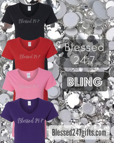 Bling Rhinestone Blessed 24:7 (Ladies V-Neck) Tees FREE SHIPPING