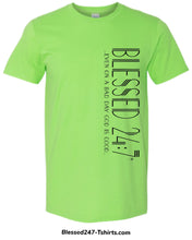 Load image into Gallery viewer, Blessed 24:7 ...even on a bad day GOD is Good... (Sideway Print) Unisex T-shirt FREE SHIPPING
