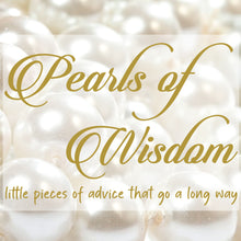 Load image into Gallery viewer, Pearls of Wisdom Gift (sold in sets of 5) FREE SHIPPING