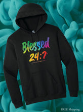 Load image into Gallery viewer, Blessed 24:7 (Hoodies) Sweatshirt ... Watercolors Unisex FREE SHIPPING