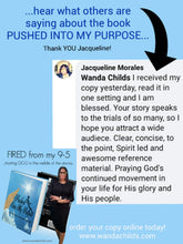 Load image into Gallery viewer, Book: Pushed Into My Purpose FREE SHIPPING
