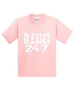 Blessed 24:7 YOUTH T-shirts FREE SHIPPING