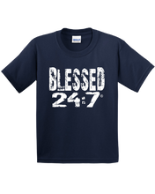 Load image into Gallery viewer, Blessed 24:7 YOUTH T-shirts FREE SHIPPING